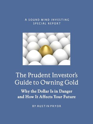 cover image of The Prudent Investor's Guide to Owning Gold